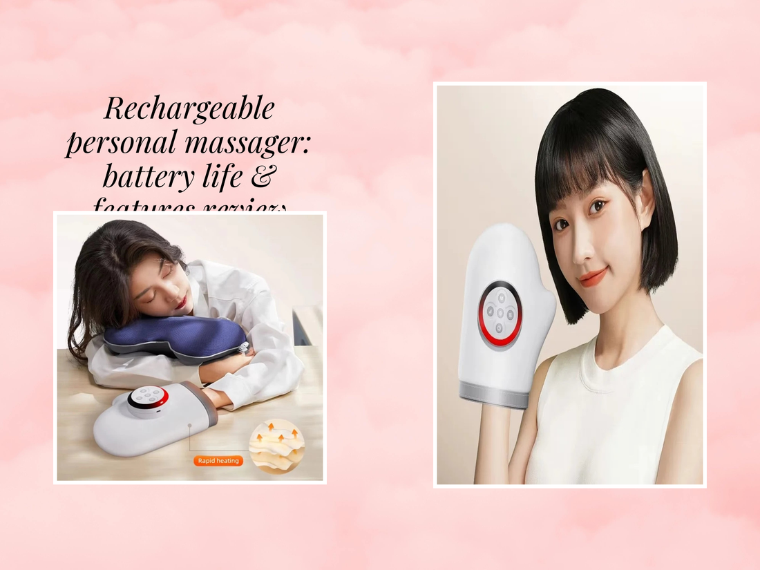 Rechargeable personal massager: battery life & features review