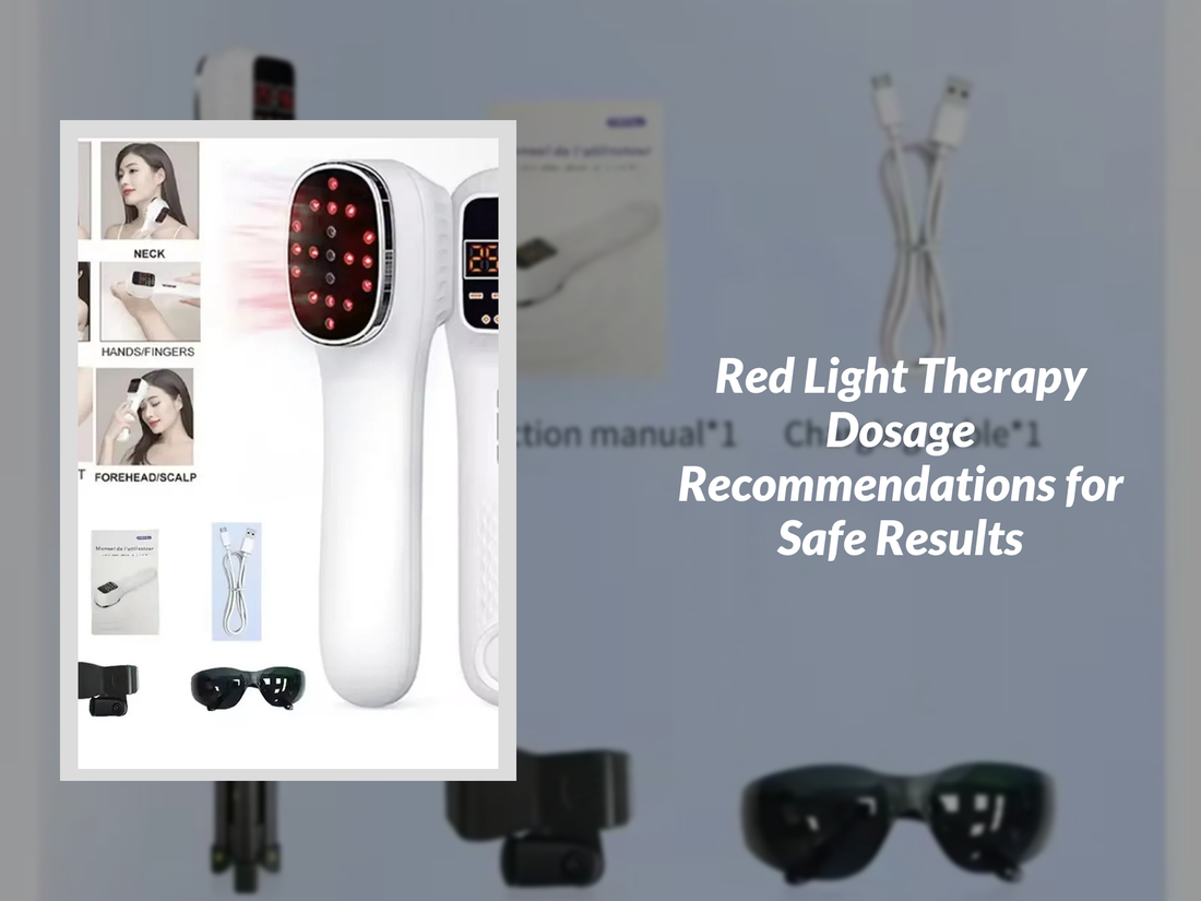 Red Light Therapy Dosage Recommendations for Safe Results