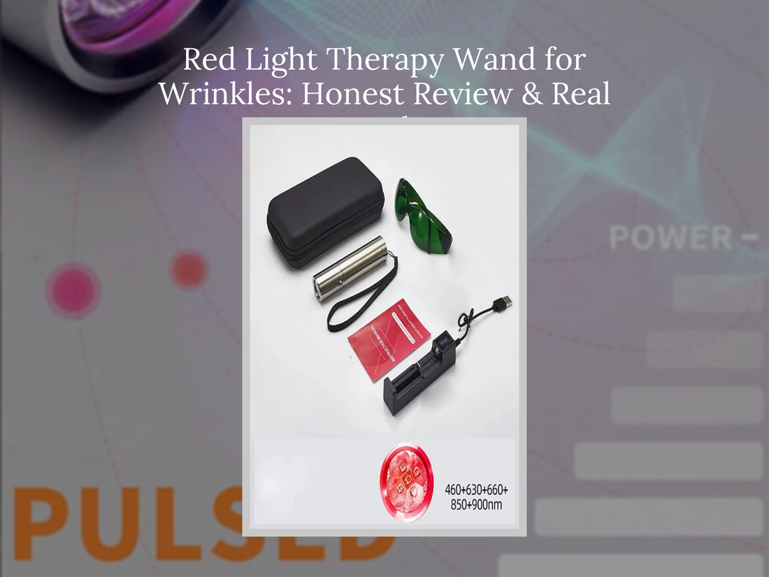 Red Light Therapy Wand for Wrinkles: Honest Review & Real Results