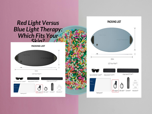Red Light Versus Blue Light Therapy: Which Fits Your Skin?