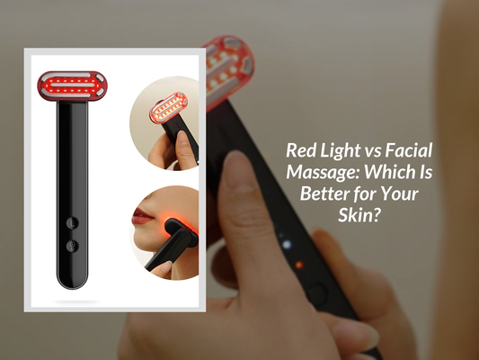 Red Light vs Facial Massage: Which Is Better for Your Skin?