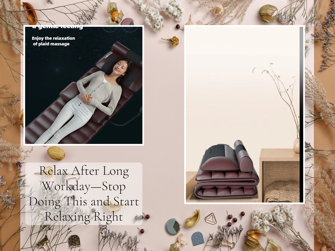 Relax After Long Workday—Stop Doing This and Start Relaxing Right