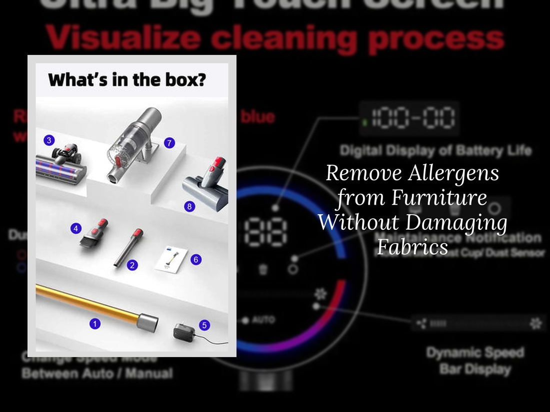 Remove Allergens from Furniture Without Damaging Fabrics