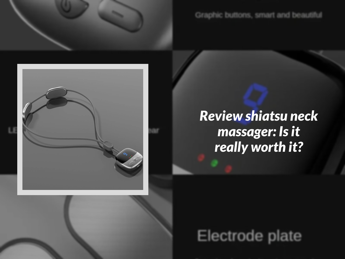 Review shiatsu neck massager: Is it really worth it?