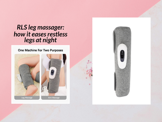 RLS leg massager: how it eases restless legs at night