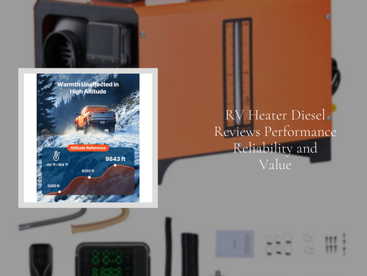RV Heater Diesel Reviews Performance Reliability and Value
