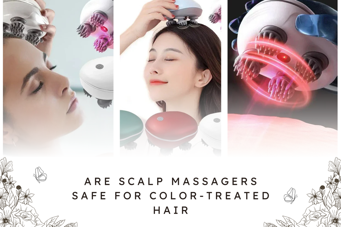 Are Scalp Massagers Safe for Color-Treated Hair