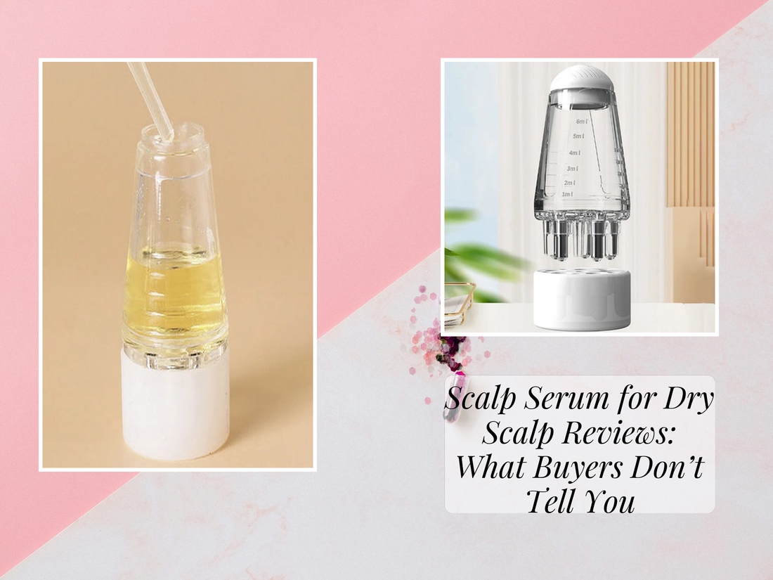 Scalp Serum for Dry Scalp Reviews: What Buyers Don’t Tell You