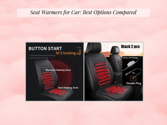 Seat Warmers for Car: Best Options Compared