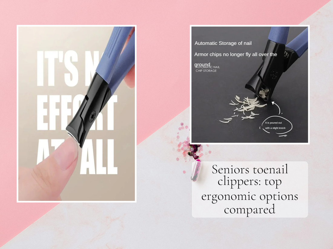 Seniors toenail clippers: top ergonomic options compared