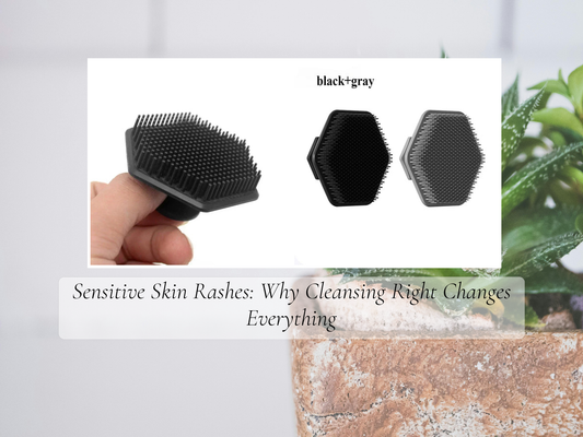 Sensitive Skin Rashes: Why Cleansing Right Changes Everything
