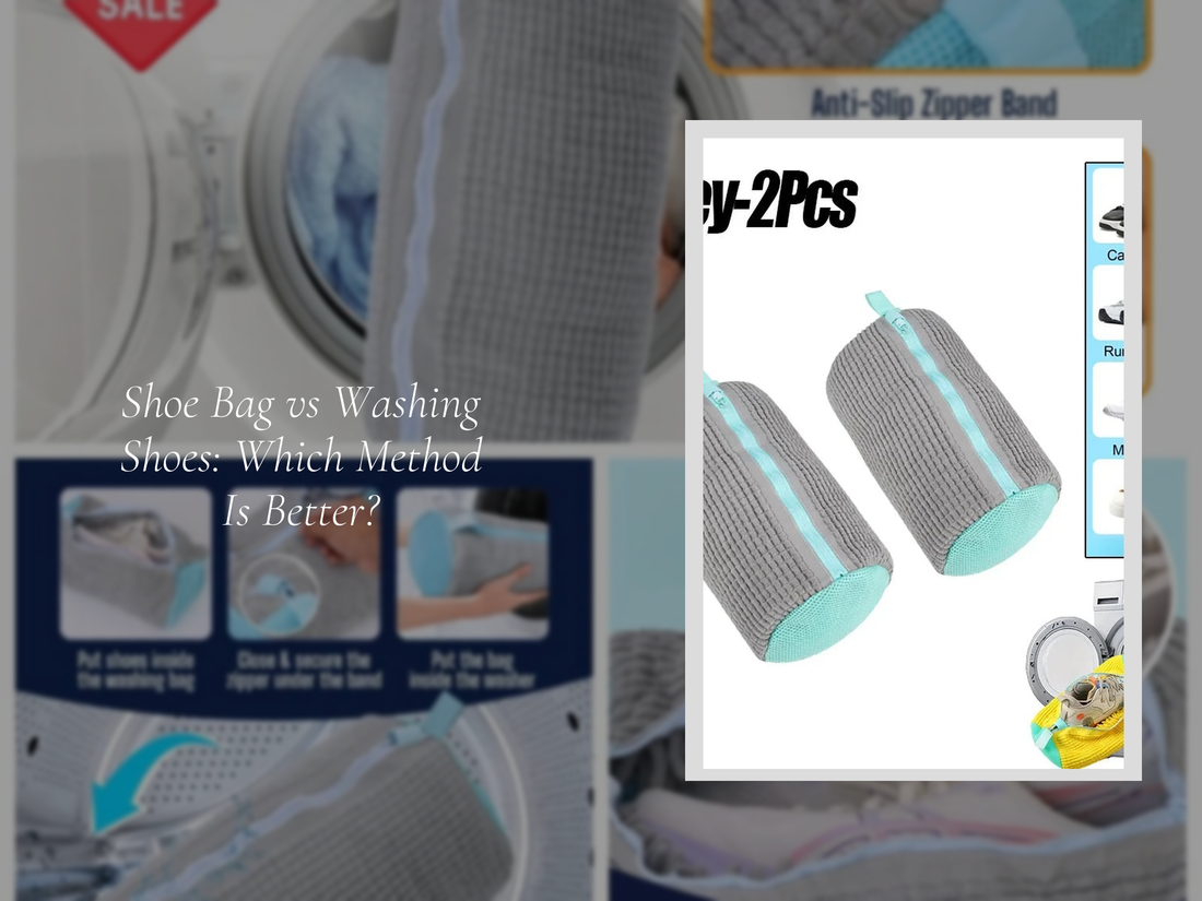 Shoe Bag vs Washing Shoes: Which Method Is Better?