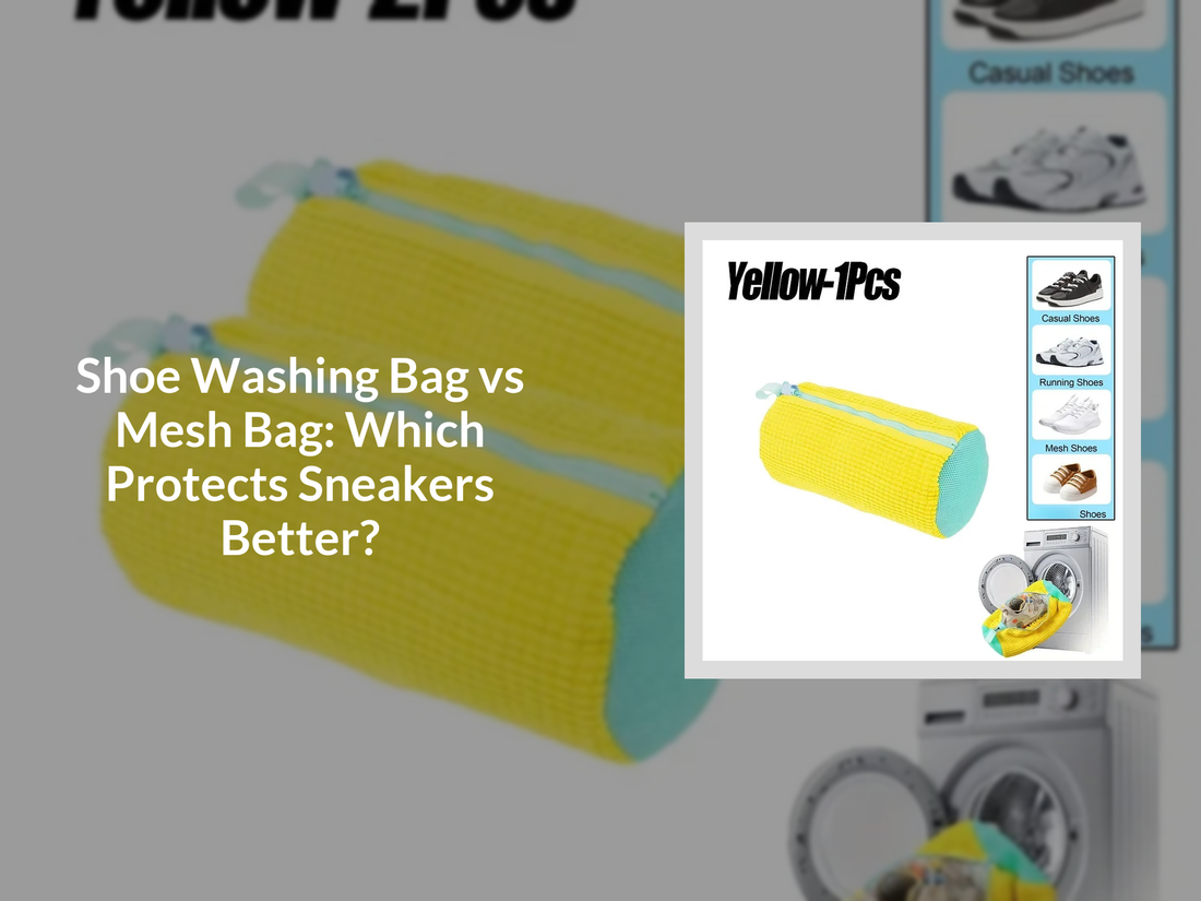 Shoe Washing Bag vs Mesh Bag: Which Protects Sneakers Better?