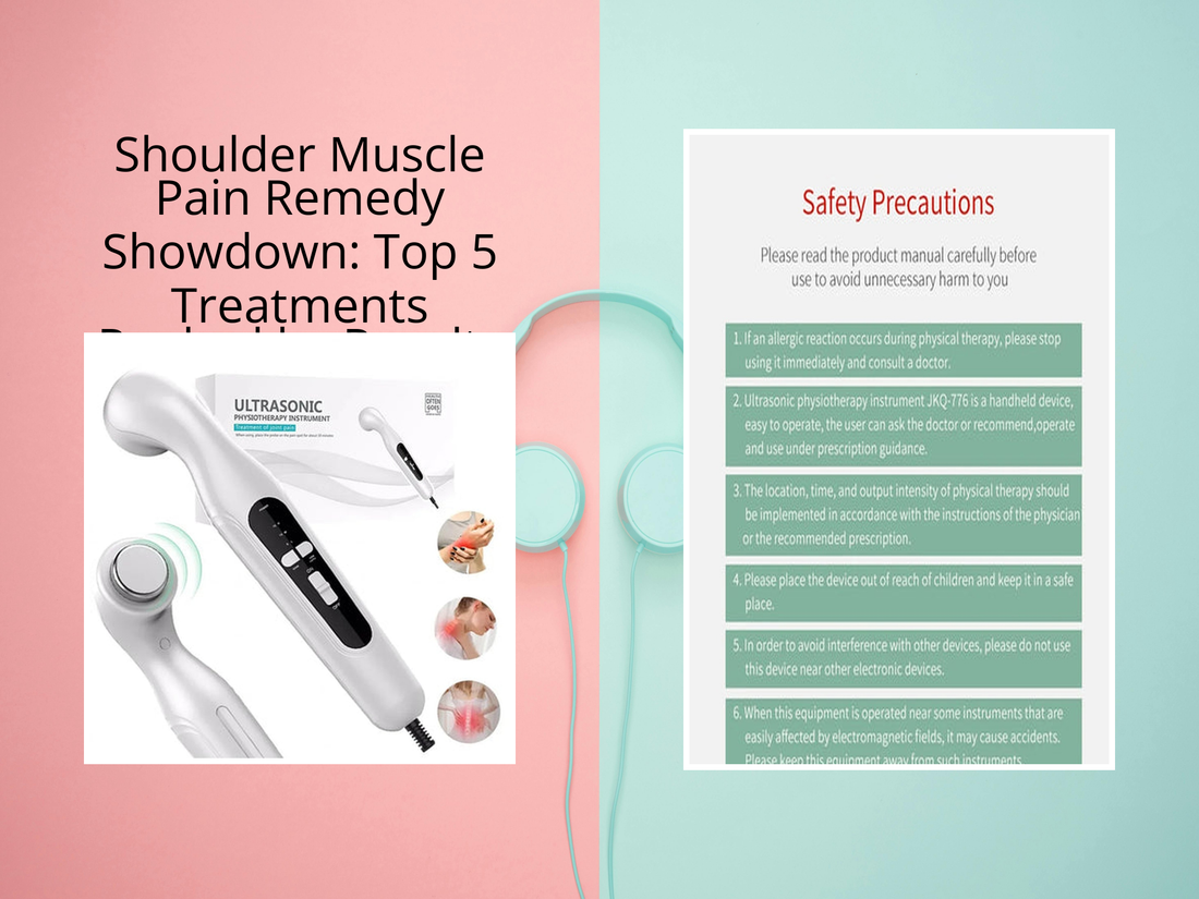 Shoulder Muscle Pain Remedy Showdown: Top 5 Treatments Ranked by Results