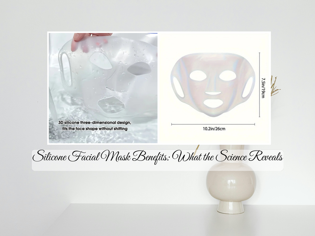 Silicone Facial Mask Benefits: What the Science Reveals
