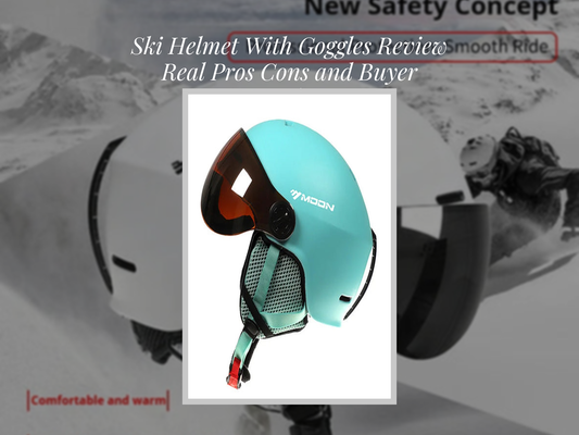Ski Helmet With Goggles Review Real Pros Cons and Buyer Verdict