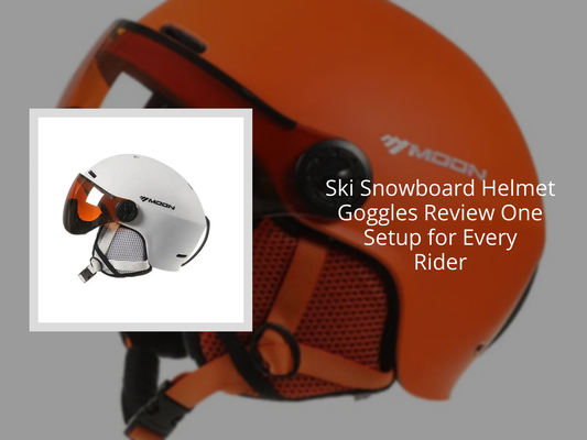 Ski Snowboard Helmet Goggles Review One Setup for Every Rider