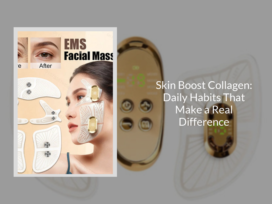 Skin Boost Collagen: Daily Habits That Make a Real Difference