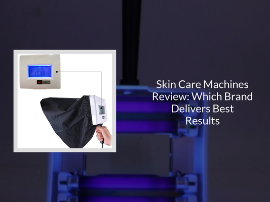 Skin Care Machines Review: Which Brand Delivers Best Results