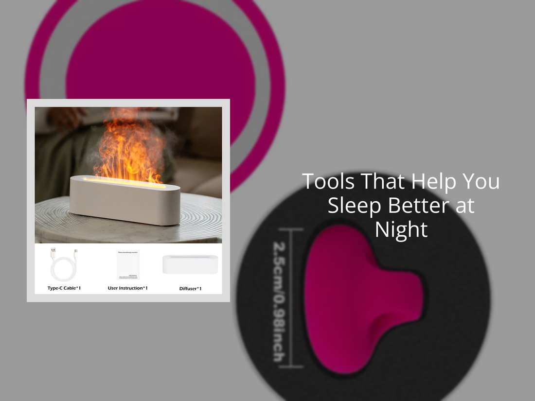Tools That Help You Sleep Better at Night