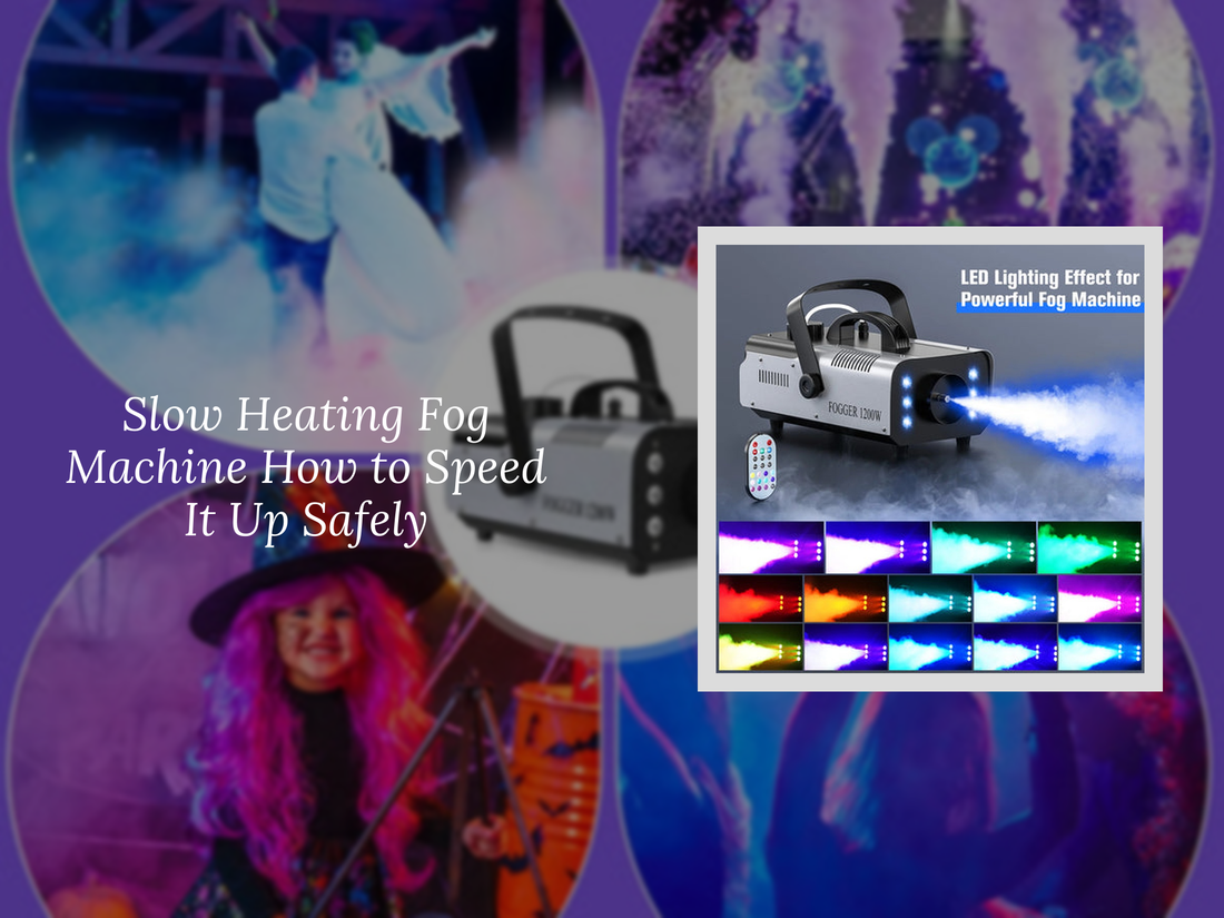 Slow Heating Fog Machine How to Speed It Up Safely