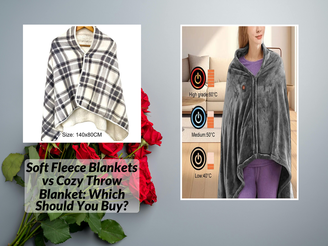 Soft Fleece Blankets vs Cozy Throw Blanket: Which Should You Buy?