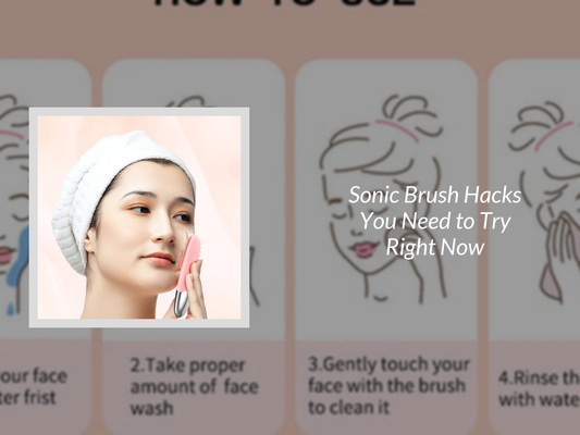 Sonic Brush Hacks You Need to Try Right Now