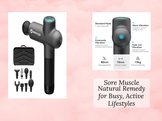Sore Muscle Natural Remedy for Busy, Active Lifestyles