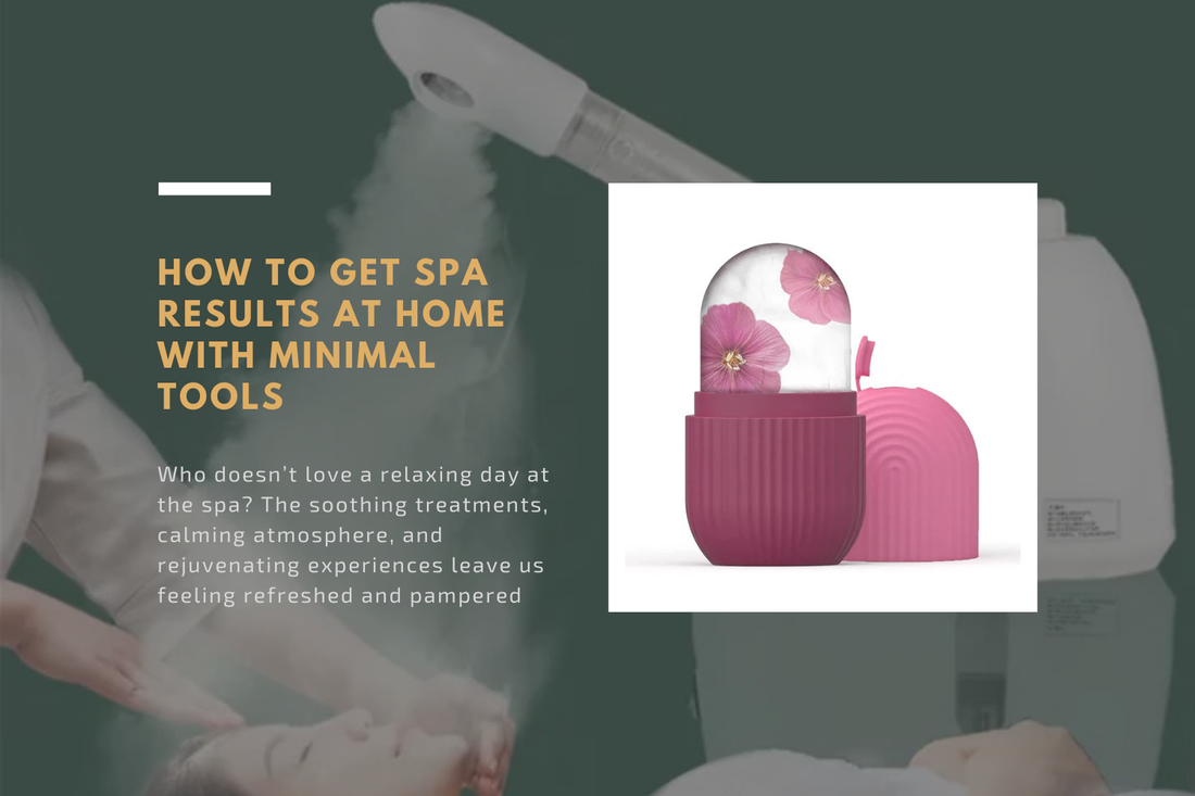 How to Get Spa Results at Home With Minimal Tools