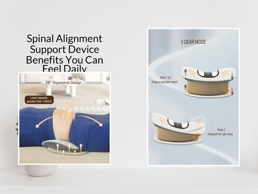 Spinal Alignment Support Device Benefits You Can Feel Daily