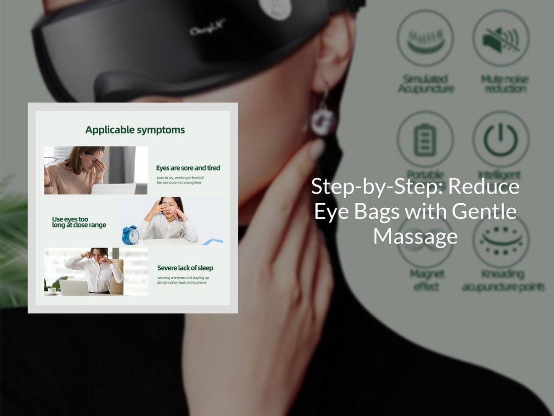 Step-by-Step: Reduce Eye Bags with Gentle Massage