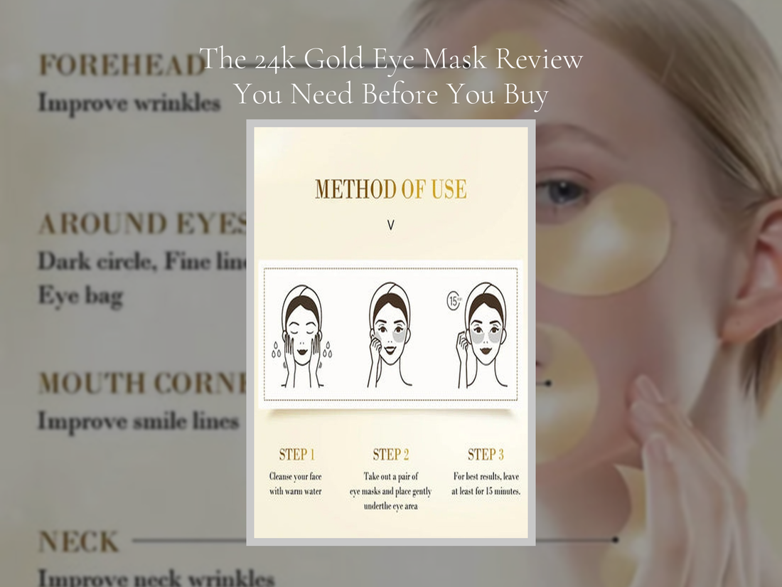 The 24k Gold Eye Mask Review You Need Before You Buy
