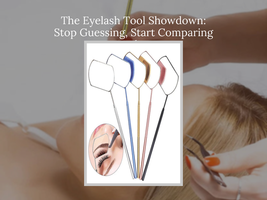 The Eyelash Tool Showdown: Stop Guessing, Start Comparing Today