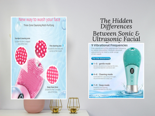 The Hidden Differences Between Sonic & Ultrasonic Facial Brushes
