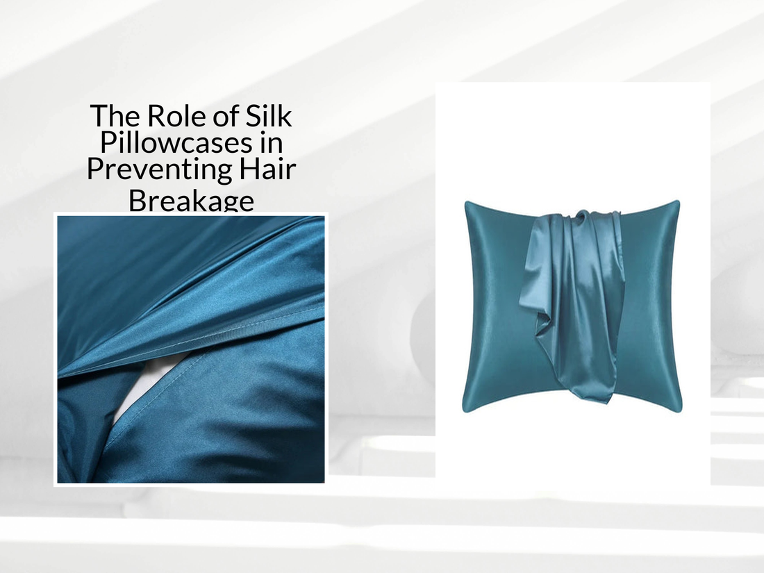 The Role of Silk Pillowcases in Preventing Hair Breakage