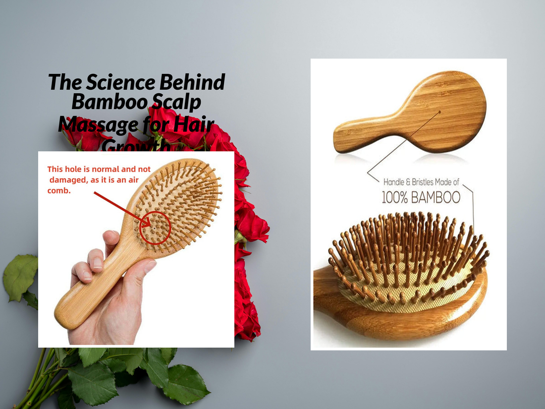 The Science Behind Bamboo Scalp Massage for Hair Growth