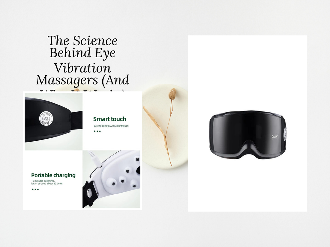 The Science Behind Eye Vibration Massagers (And Why It Works)