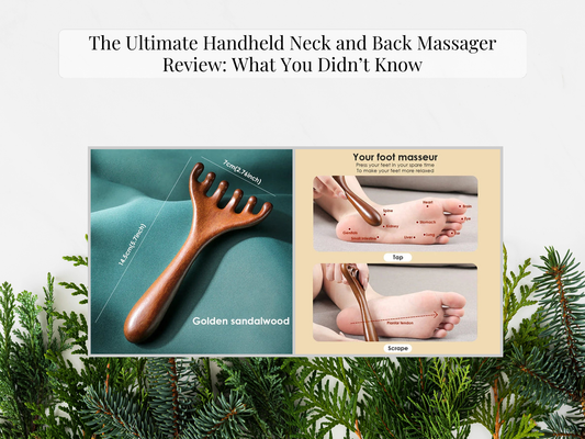 The Ultimate Handheld Neck and Back Massager Review: What You Didn’t Know