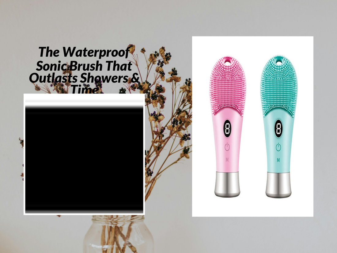 The Waterproof Sonic Brush That Outlasts Showers & Time