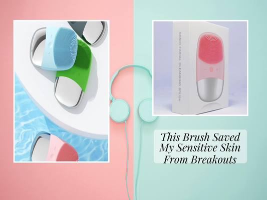 This Brush Saved My Sensitive Skin From Breakouts