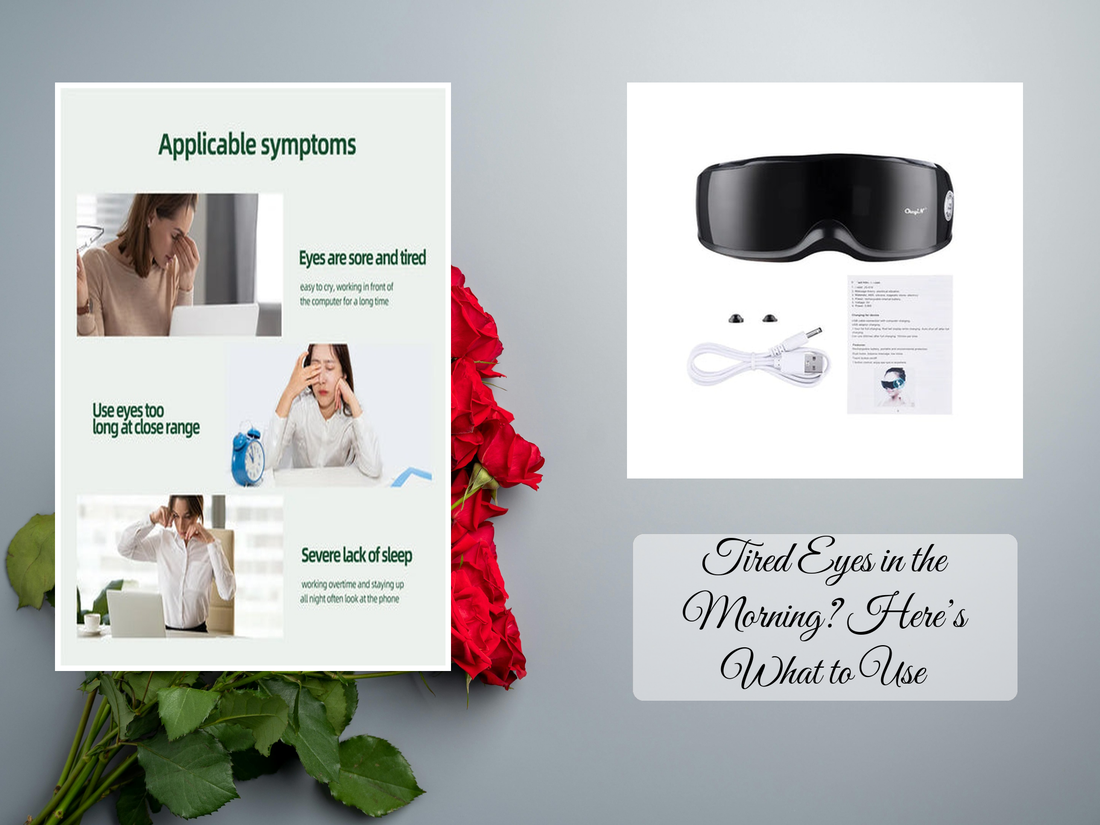 Tired Eyes in the Morning? Here’s What to Use