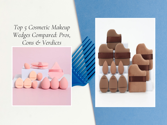 Top 5 Cosmetic Makeup Wedges Compared: Pros, Cons & Verdicts