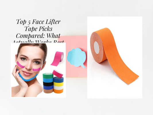 Top 5 Face Lifter Tape Picks Compared: What Actually Works Best