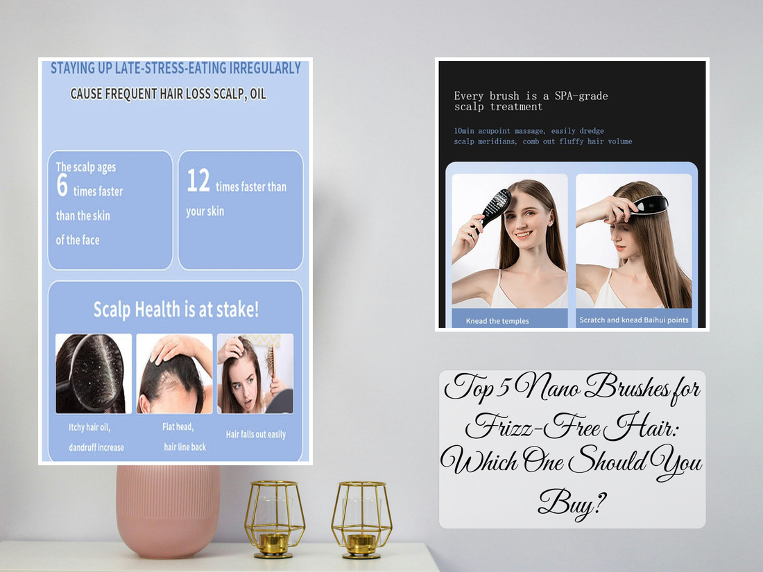 Top 5 Nano Brushes for Frizz-Free Hair: Which One Should You Buy?