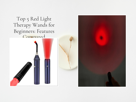 Top 5 Red Light Therapy Wands for Beginners: Features Compared