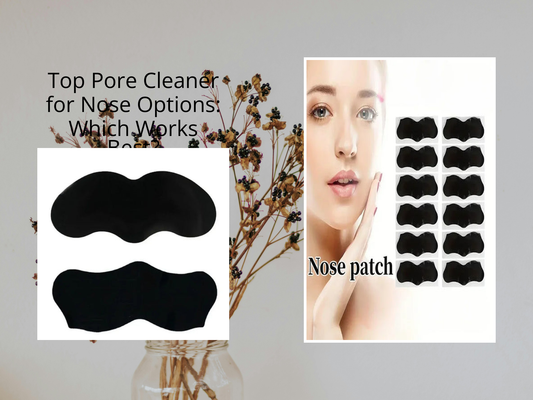 Top Pore Cleaner for Nose Options: Which Works Best?