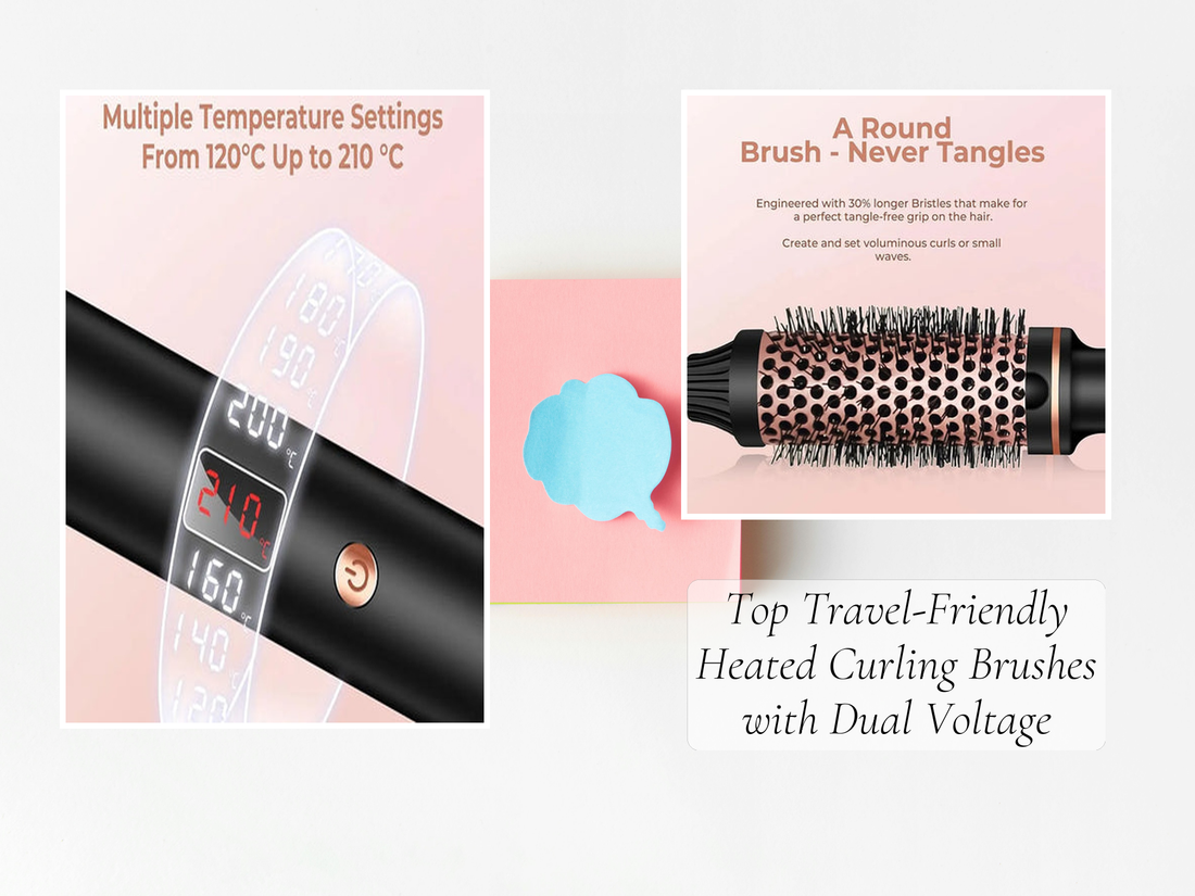 Top Travel-Friendly Heated Curling Brushes with Dual Voltage