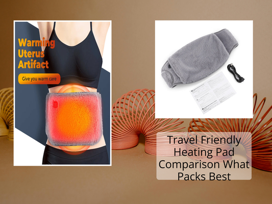 Travel Friendly Heating Pad Comparison What Packs Best