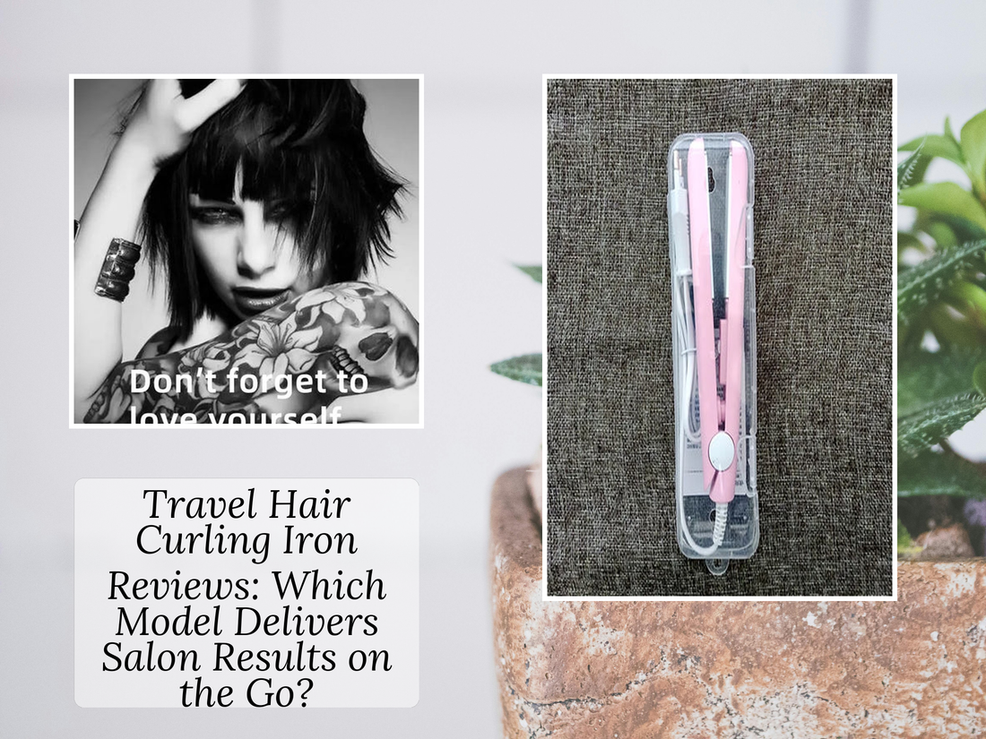 Travel Hair Curling Iron Reviews: Which Model Delivers Salon Results on the Go?
