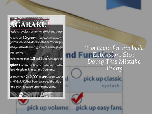 Tweezers for Eyelash Extension: Stop Doing This Mistake Today